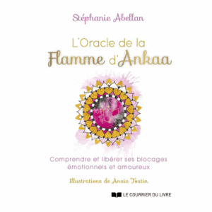 L ORACLE DE LA FLAMME D ANKAA